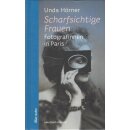 Scharfsichtige Frauen: Fotografinnen in Paris Tb....