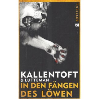 In den Fängen des Löwen: Thriller Band 2 von Monst Kallentoft, Markus Lutteman