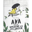 Ava und die Sprache der Pflanzen Geb. Ausg....