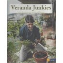 Veranda Junkies: Urban Gardening auf Balkon und Terrasse...