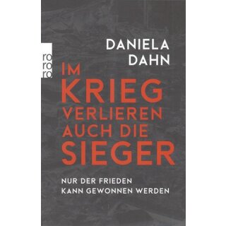 Im Krieg verlieren auch die Sieger Broschiert Mängelexemplar von Daniela Dahn