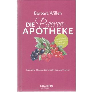 Die Beeren-Apotheke Geb. Ausg. Mängelexemplar von Barbara Willen