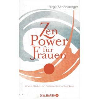 Zen-Power für Frauen Geb. Ausg. Mängelexemplar von Birgit Schönberger