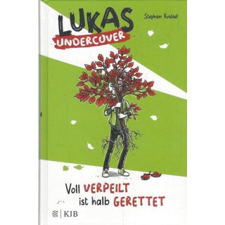 Lukas Undercover ? Voll verpeilt ist halb gerettet Gb.Mängelexemplar von Stephan Knösel