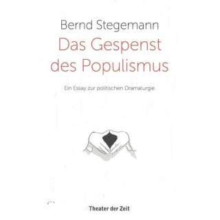 Das Gespenst des Populismus Taschenbuch Mängelexemplar von Bernd Stegemann
