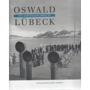 Oswald Lübeck: Bord-und Reisefotografien 1909-1914 von...
