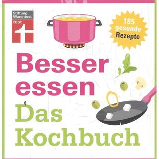 Besser essen - Das Kochbuch Broschiert von Astrid Büscher