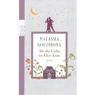 Als die Liebe zu Elise kam Taschenbuch von Natasha Solomons