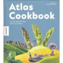 Atlas Cookbook: In 80 Gerichten um die Welt Geb. Ausg....