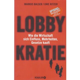 Lobbykratie: Wie die Wirtschaft sich Einfluss...Tb.Mängelexemplar von Uwe Ritzer