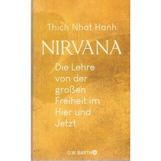 Nirvana: Die Lehre von der großen Freiheit....Mängelexemplar von Thich Nhat Hanh