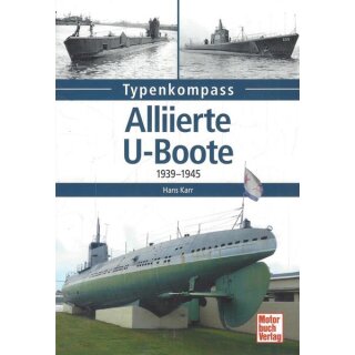 Alliierte U-Boote: 1939-1945 Taschenbuch von Hans Karr