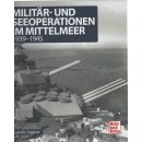 Militär- und Seeoperationen im Mittelmeer: 1939-1945...