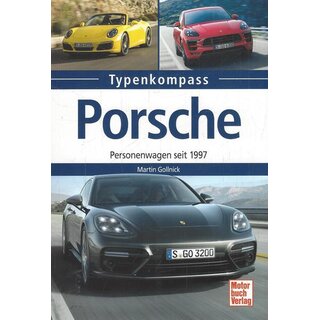 Porsche: Personenwagen seit 1997 Taschenbuch von Martin Gollnick
