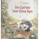 Im Garten von Oma Apo: Ein Bilderbuch aus China Gb. von...