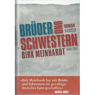 Brüder und Schwestern: Die Jahre 1989-2001. Roman Geb. Ausg. von Birk Meinhardt