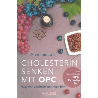 Cholesterin senken mit OPC Broschiert Mängelexemplar von Anne Simons