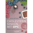 Cholesterin senken mit OPC Broschiert Mängelexemplar...