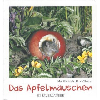 Das Apfelmäuschen Pappbilderbuch Mängelexemplar von Mathilde Reich