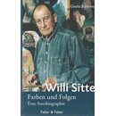 Willi Sitte. Farben und Folgen.: Eine Autobiographie Gb....