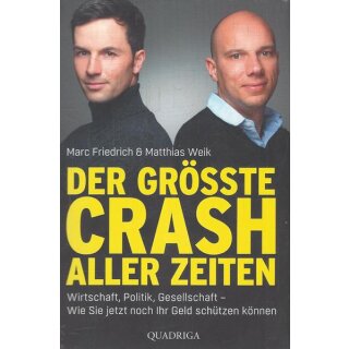 Der größte Crash aller Zeiten Broschiert von Marc Friedrich, Matthias Weik