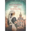 Das Hospital der Hoffnung Taschenbuch von Tanja Juste