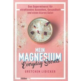 Mein Magnesium: Das Supermineral für ...Broschiert von Gretchen Lidicker