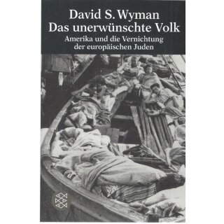 Das unerwünschte Volk: Amerika und ....Tb. Mängelexemplar von David S. Wyman