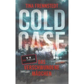Cold Case - Das verschwundene Mädchen Broschiert von Tina Frennstedt
