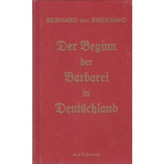 Der Beginn der Barbarei in Deutschland Geb. Ausg. von Berna