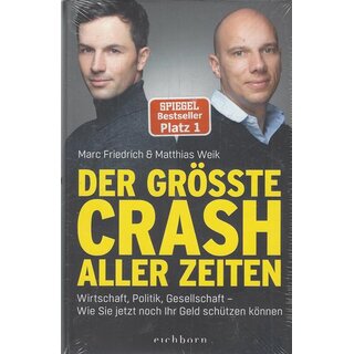Der größte Crash aller Zeiten Geb. Ausg.von Marc Friedrich, Matthias Weik