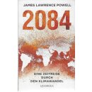 2084: Eine Zeitreise durch den Klimawandel Geb Ausg. von...