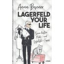 Lagerfeld your life: Seine besten Mode- und Lifestyleti...