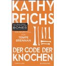 Der Code der Knochen Geb. Ausg. von Kathy Reichs