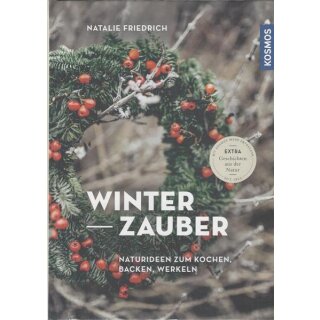 Winterzauber: Naturideen zum Kochen, ...Gb.Mängelexemplar von Natalie Friedrich