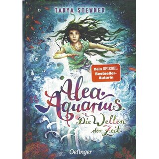 Alea Aquarius 8. Die Wellen der Zeit Geb. Ausg. Mängelexemplar von Tanya Stewner