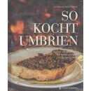So kocht Umbrien: Gerichte und Geschichten ...Gb. von...