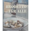 Brodetto für alle: Gerichte und Geschichten...Gb....