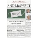Anderswelt: Ein Selbstversuch mit rechten Medien Gb...