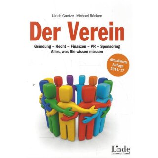 Der Verein: Gründung - Recht  Tb. Mängelaxemplar von Ulrich Goetz Michael Röcken