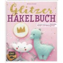 Das Glitzer-Häkelbuch Geb. Ausg. Mängelexemplar...