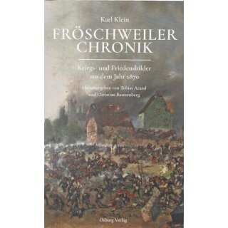 Fröschweiler Chronik Geb. Ausg. von Tobias Arand