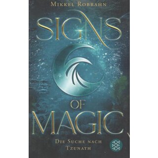 Signs of Magic 2 Die Suche nach Tzunath Taschenbuch Mängelexemplar Mikkel Robrahn
