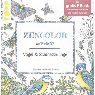 Zencolor moments Vögel & Schmetterlinge Taschenbuch avon Ursula Schwab
