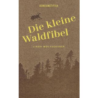 Die kleine Waldfibel Geb. Ausg. Mängelexemplar von Linda Wolfsburger