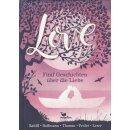 Love - Fünf Geschichten über die Liebe Geb....