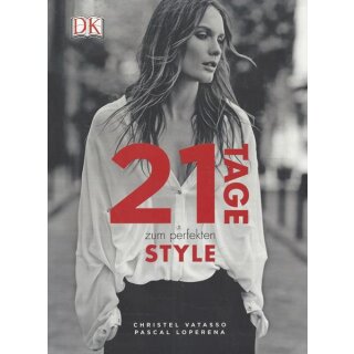 21 Tage zum perfekten Style Geb. Ausg. Mängelexemplar  von Christel Vatasso
