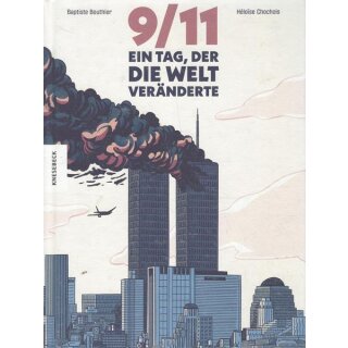 9/11: Ein Tag, der die Welt veränderte Gb. Mängelexemplar von Baptiste Bouthier
