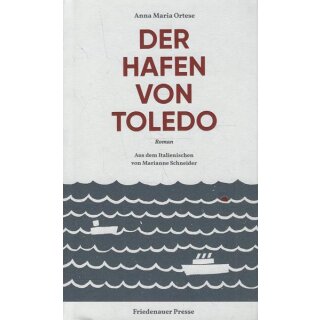 Der Hafen von Toledo Geb. Ausg. Mängelexemplar Anna Maria Ortese