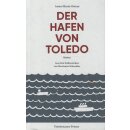 Der Hafen von Toledo Geb. Ausg. Mängelexemplar Anna...
